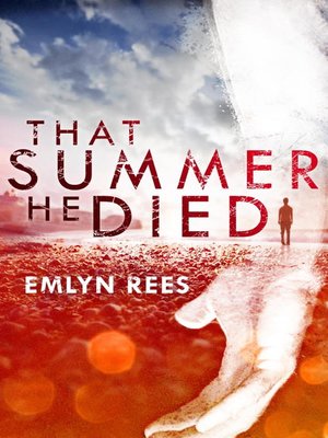 cover image of That Summer He Died
